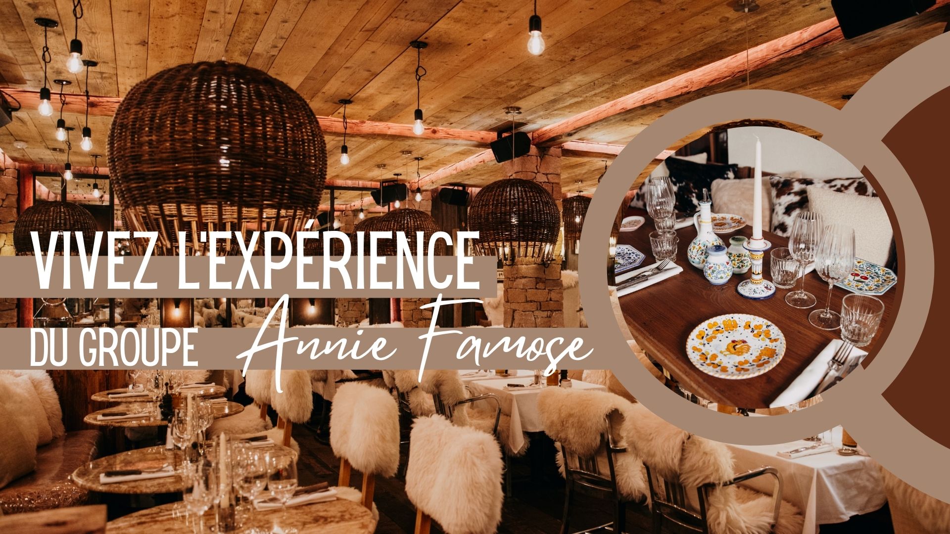 Vivez lexperience du Groupe Annie Famose